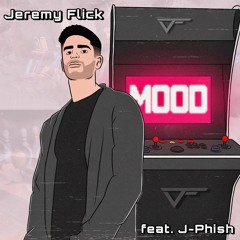 Mood (feat. J-Phish)