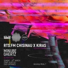 Minube & Ghertz @ RTS.FM Chisinau x Kiras 20.03.2022