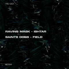 Raving Mask - Ishtar