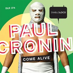 DLR374 Paul Cronin - Come Alive
