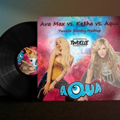 Ava Max Vs Ke$ha Vs. Aqua - Young King // Die Barbie  (Twoelle Bootleg Mashup) [FREE DOWNLOAD]
