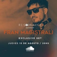 Resonance Ep. 39 - Guest Mix: Fran Magistrali