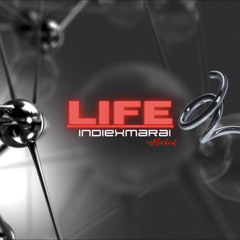 IndieXMarai - Life
