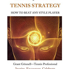 download EBOOK 📋 Tennis Strategy- Quick-Fix Book: How to Beat Any Style Player by  G