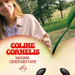 Coline Cornélis - Magma Cider Mixtape #2