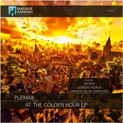 MHR586 Plemax - At The Golden Hour EP [Out July 12]