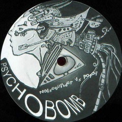 Psychobomb 004 A Noisebuilder Vs Popof (MASTER 2021)