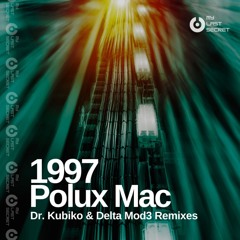 Polux Mac - 1997 (Delta Mod3 Remix)