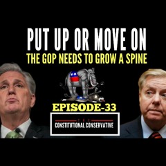 EP 33- Put Up Or Move On