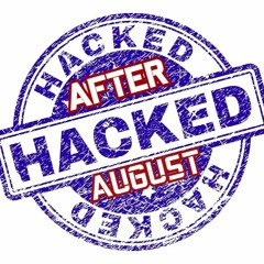 SYST3MH4CK X AUGUST - HACKED AFTER AUGUST