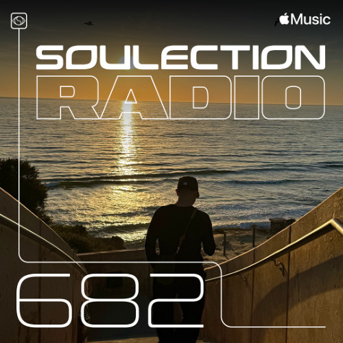 Soulection Radio #682