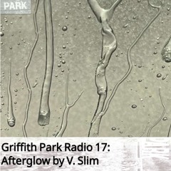 gpr 17 - Afterglow by V. Slim