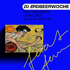 Feat.Fem Podcast 40 /// dj erdbeerwoche: Nichtssagende Liebeleien