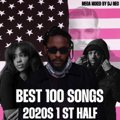 BEST OF EARLY 2020'S HIPHOP AND R&B MEGA MIX 100