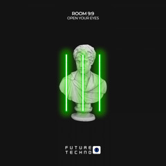 Room 9:9 - Open Your Eyes [Future Techno Records]