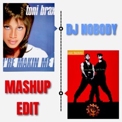 TONI BRAXTON vs C&C MUSIC FACTORY - You're Makin Funky (96's Dj Nobody Mashup 2023 Edit)