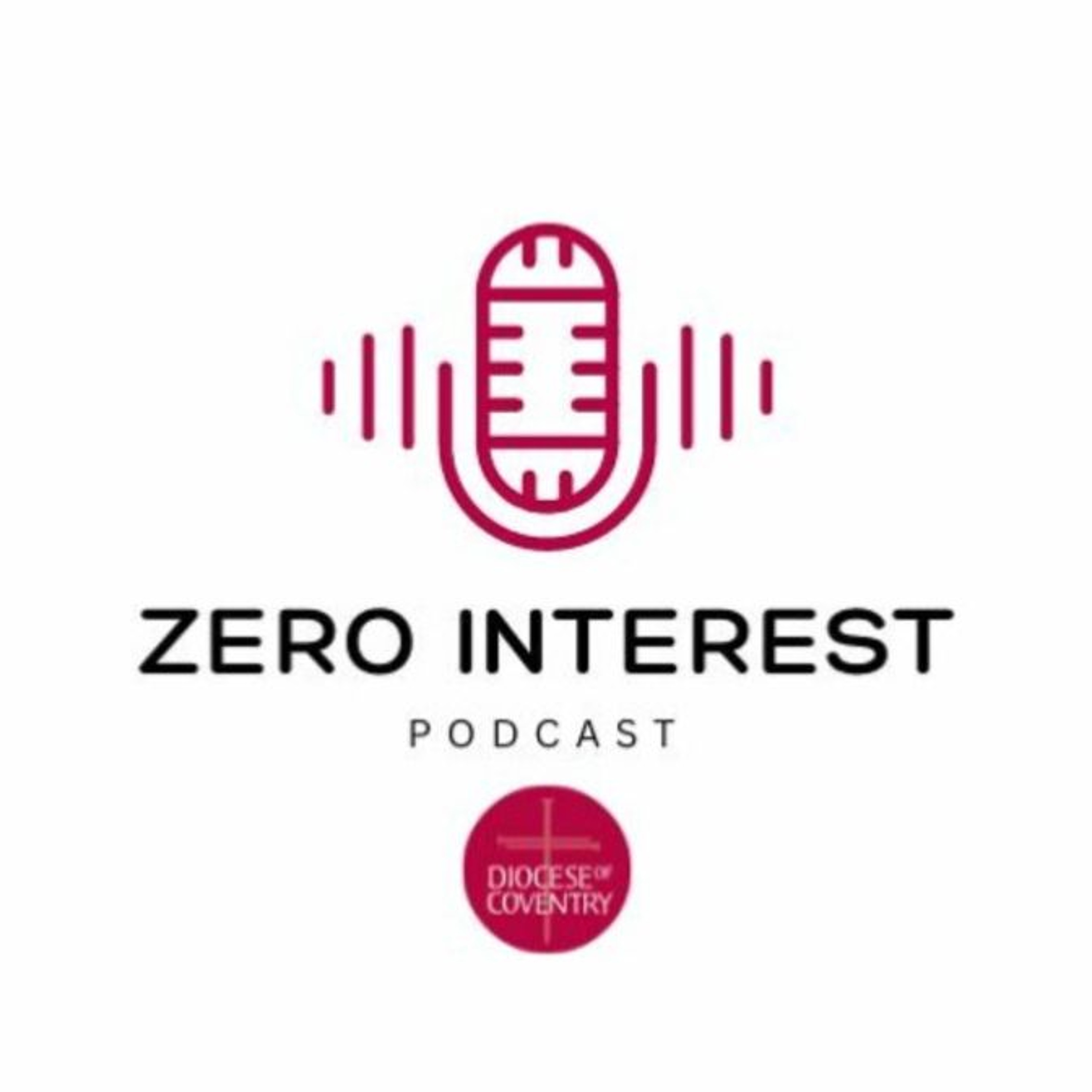 Zero Interest Podcast Series