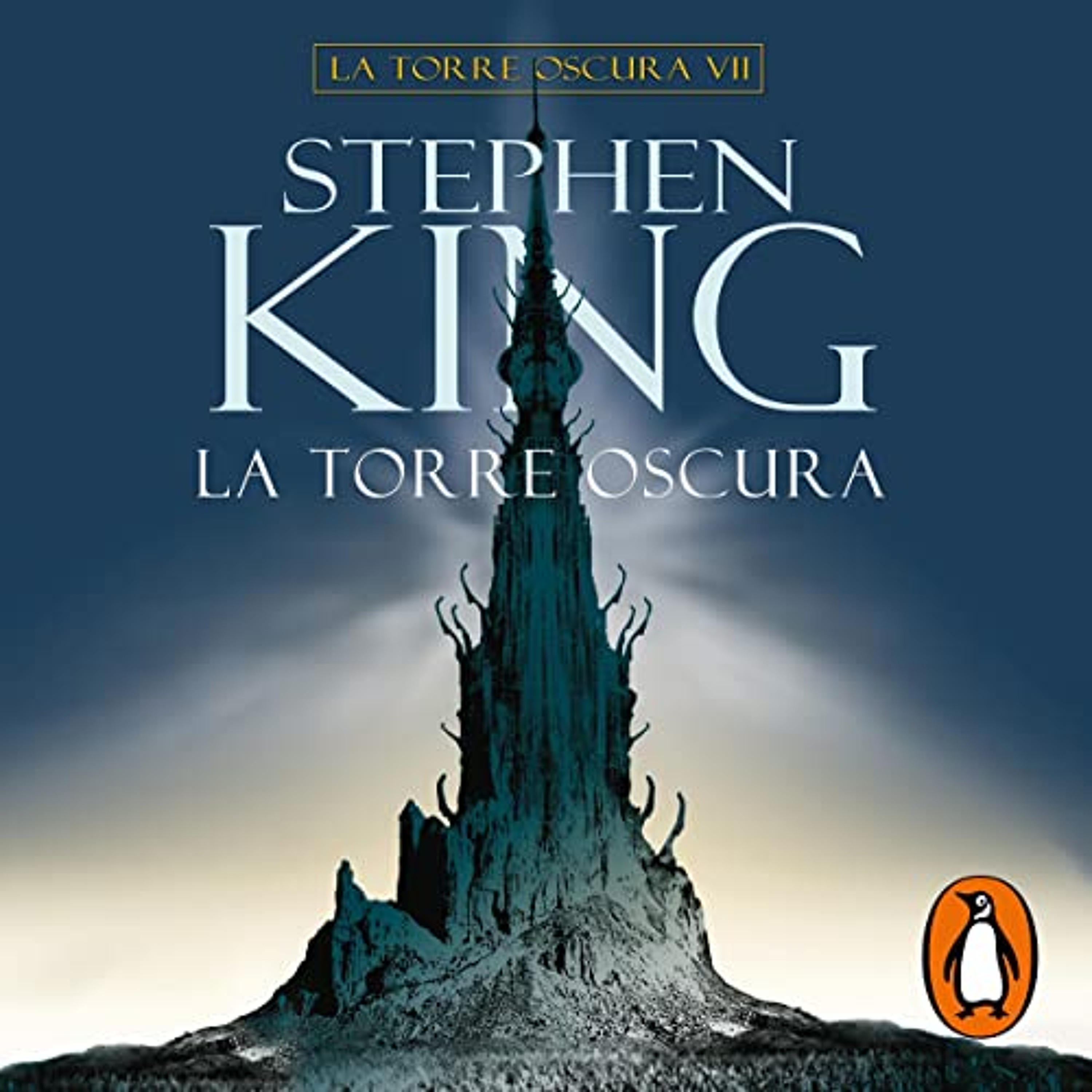 La Torre Oscura [The Dark Tower VII] (Audiolibro) | Prueba Gratis
