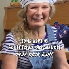 Das Kleine Schiffchen Schaukelt | 1437 Kick Edit