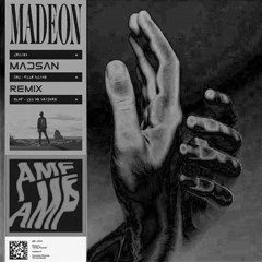 Madeon - All My Friends (Madsan Remix)