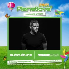 Robbie Smith LIVE @ Subculture Stage - Planetlove 2021
