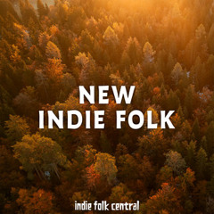 New Indie Folk (Updating daily)