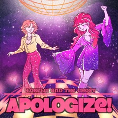 Apologize!