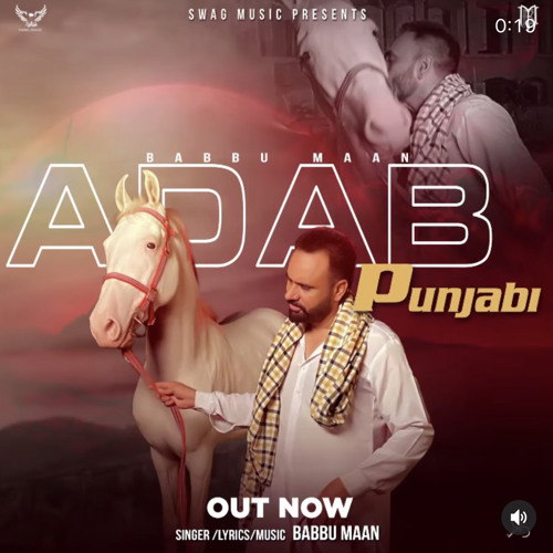 Adab Punjabi | Babbu Maan | Full Official Song | Pagal Shayar