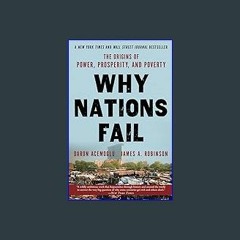 read Why Nations Fail: The Origins of Power, Prosperity, and Poverty AudioBook