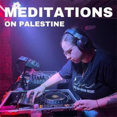 Meditations on Palestine - Elevate - 10.21.23
