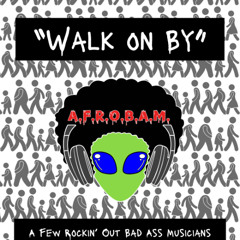Walk on By