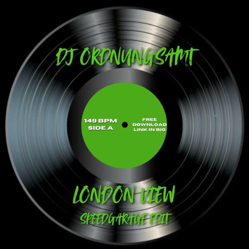 DJ ORDNUNGSAMT - LONDON VIEW (SPEEDGARAGE EDIT)[FREE DL]