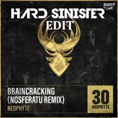 Braincracking (Nosferatu Remix)[Hard Sinister EDIT]