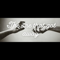 The One That Got Away - MK