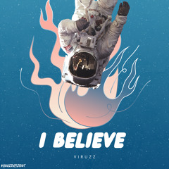 ViruzZ - I Believe [Remix]