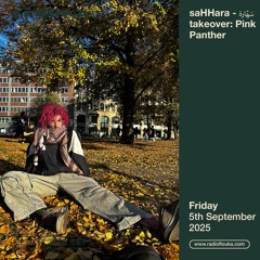 saHHara - سَهّارة takeover: Pink Panther - 05/09/2025
