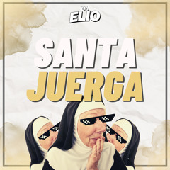 Dj Elio - Santa Juerga 2022