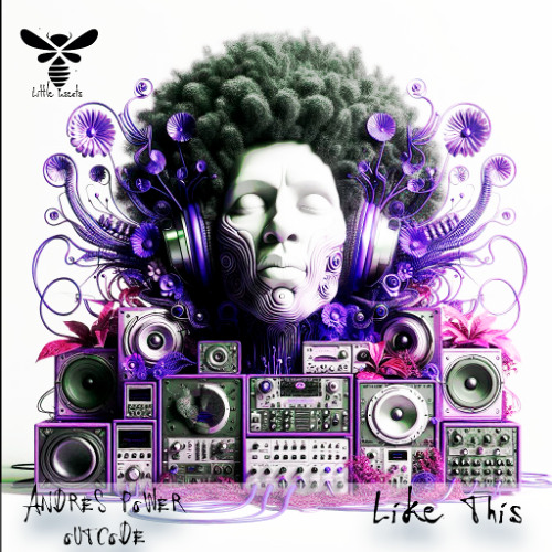 Like This - Andres Power, Outcode