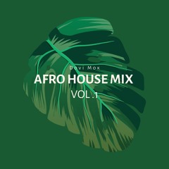 AFRO HOUSE MIX VOL.1