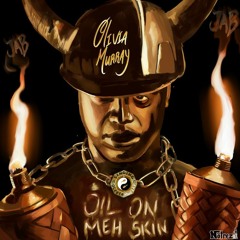 Olivia Murray - Oil On Meh Skin (SXM Roadmarch 2022)