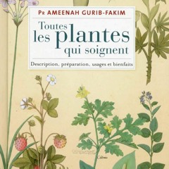 [READ]  Toutes les plantes qui soignent Description, pr?paration, usages et bien