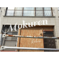 Mokuren ( 木蓮 ) / Yoko Relwen