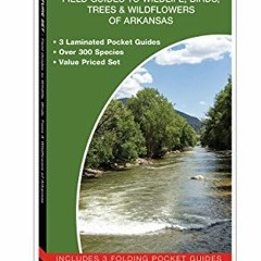 Access KINDLE 💝 Arkansas Nature Set: Field Guides to Wildlife, Birds, Trees & Wildfl