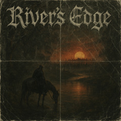 River's Edge