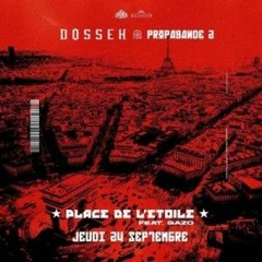 Dosseh - Place De L'Étoile Ft. Gazo
