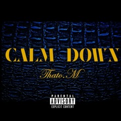Calm Down