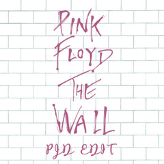 Pink Floyd - Another Brick In The Wall (PJD Edit)