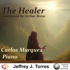 The Healer (Arranged for Piano and Orchestra)