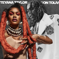 Teyana Taylor x Don Toliver - Gonna Love Me x Go Again 42 Dugg