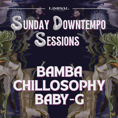 Sunday Downtempo Sessions (Closing Set) 7/20/25